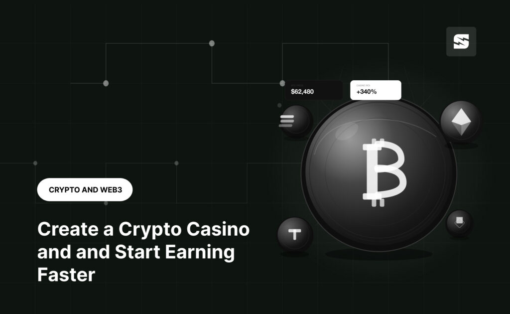 Create a Crypto Casino in 2026 and and Start Earning Faster