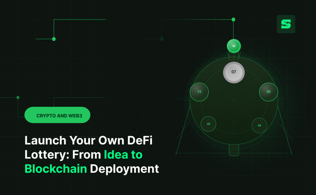 Launch Your Own DeFi Lottery: From Idea to Blockchain Deployment