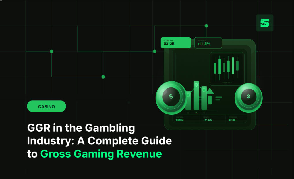 GGR in the Gambling Industry: A Complete Guide to Gross Gaming Revenue