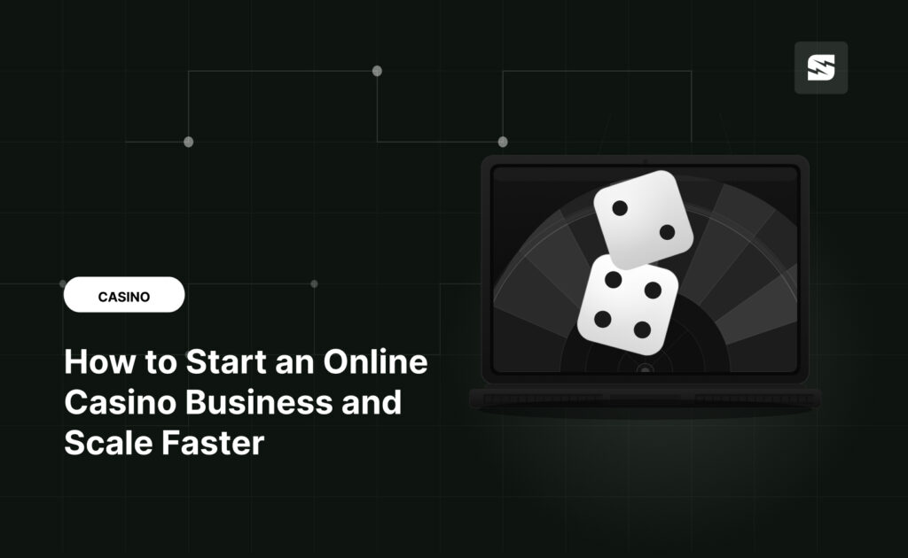 How to Start an Online Casino Business in 2026 and Scale Faster