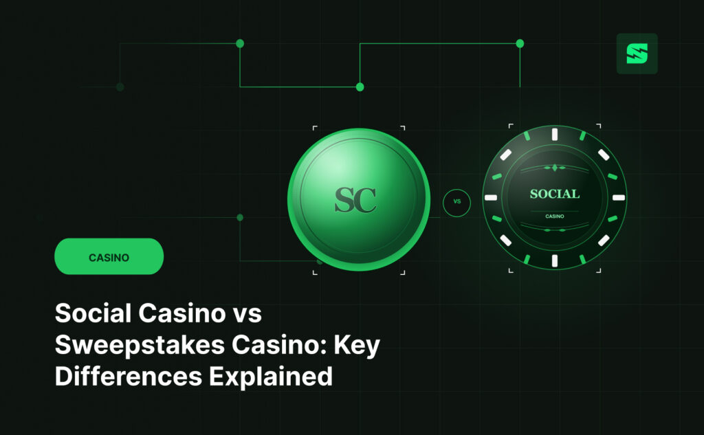 Social Casino vs Sweepstakes Casino: Key Differences Explained
