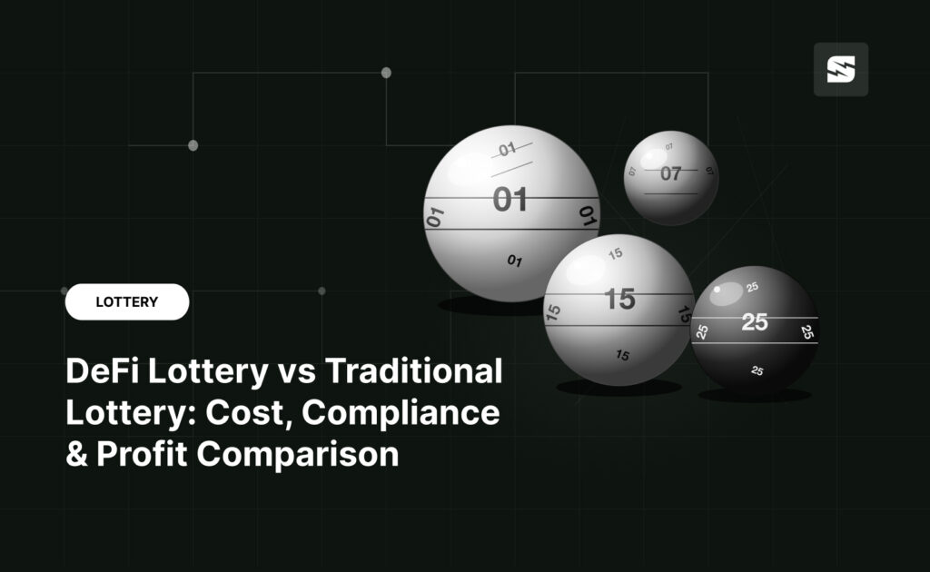 DeFi Lottery vs Traditional Lottery: Cost, Compliance & Profit Comparison
