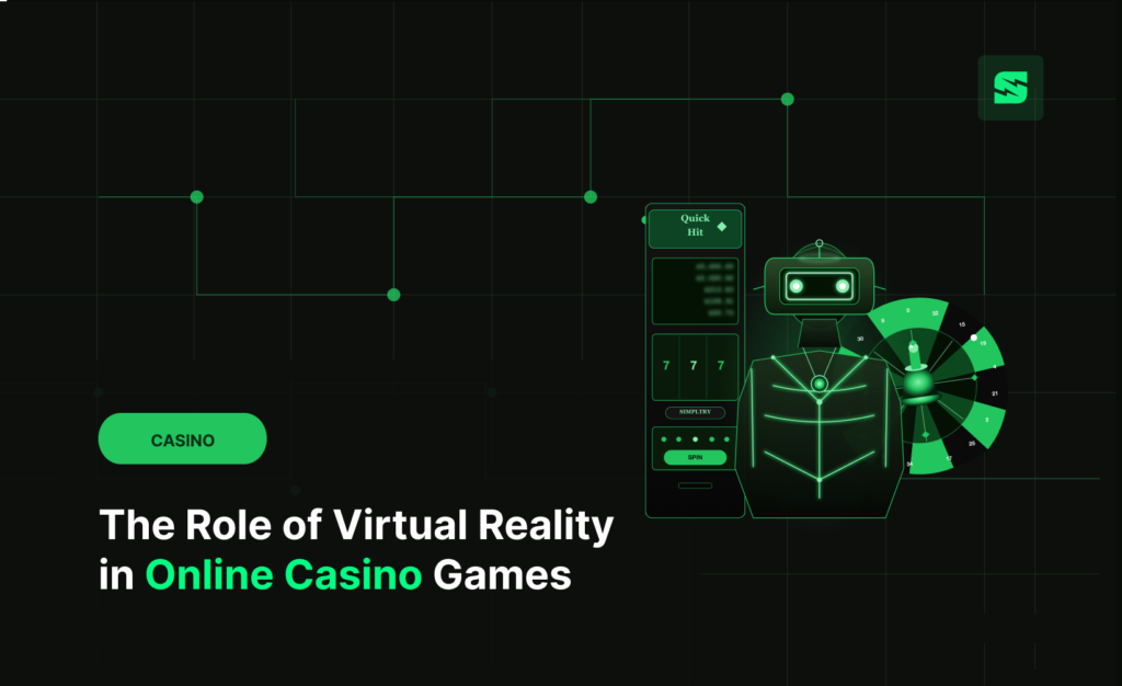 The Role of Virtual Reality in Online Casino Games in 2026