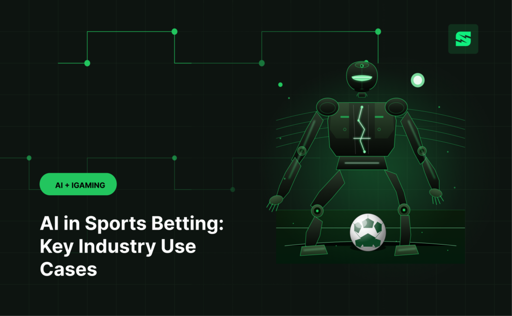 AI in Sports Betting: Key Industry Use Cases