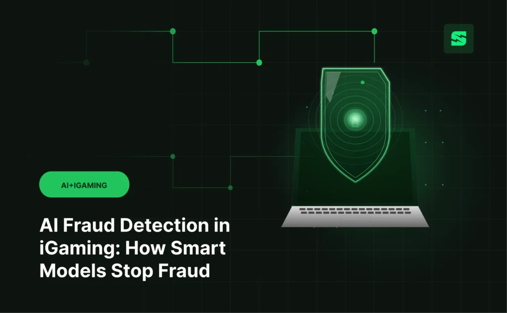 AI Fraud Detection in iGaming: How Smart Models Stop Fraud