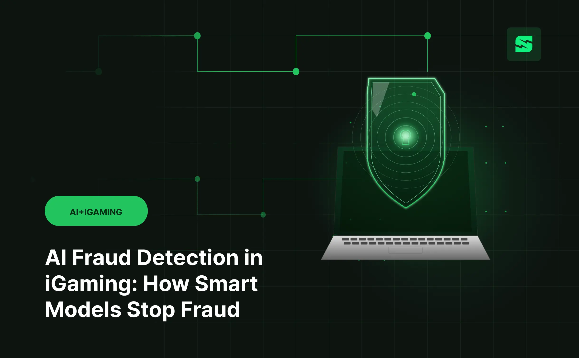 AI Fraud Detection in iGaming: How Smart Models Stop Fraud
